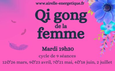 Qi gong de la Femme à Chambéry